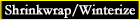 Shrinkwrapping